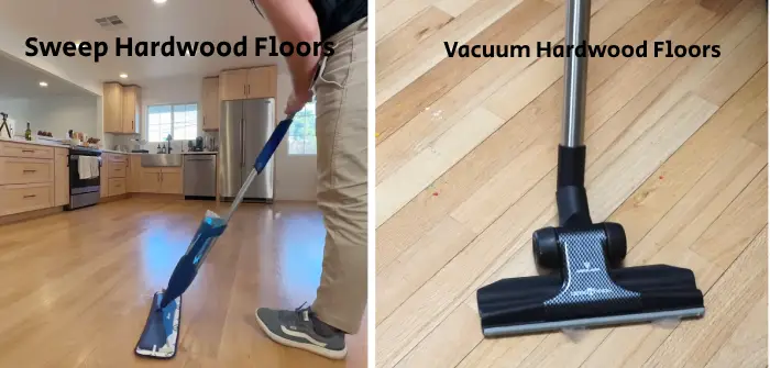 Is It Better To Sweep Or Vacuum Hardwood Floors: Detailed Discussion