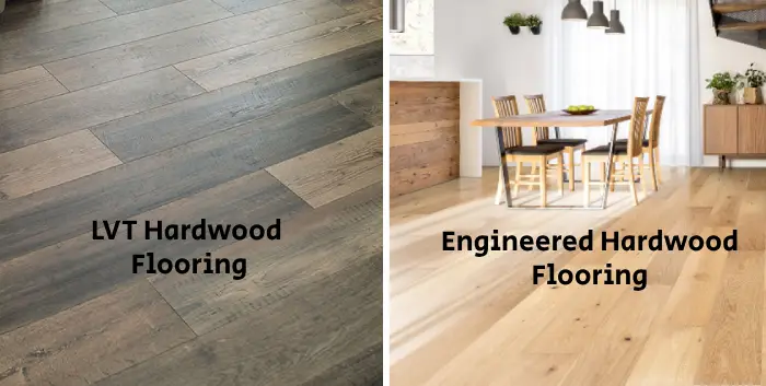 LVT vs Engineered Hardwood: Comparative Analysis