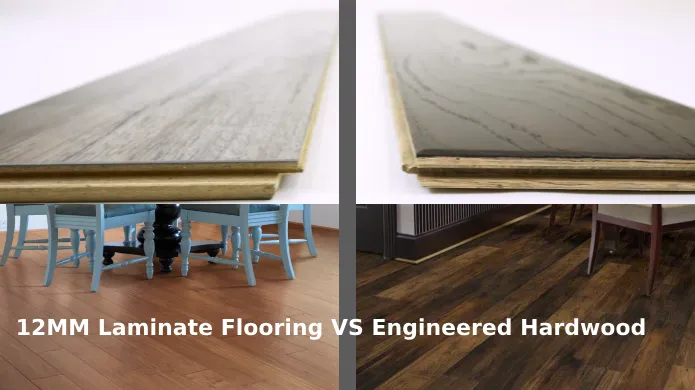12MM Laminate Flooring vs Engineered Hardwood: Significant Differences