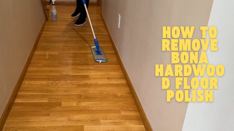 how to remove bona hardwood floor polish